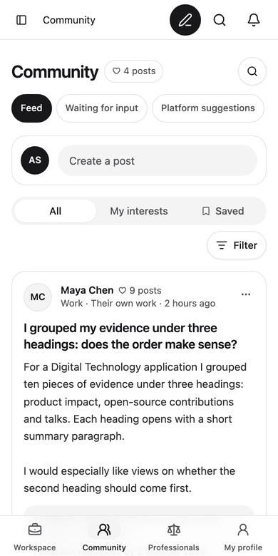The community feed on a phone: a member’s post asking whether the order of their evidence makes sense, with the feedback they asked for, route and field tags, like and comment counts and a Saved button, under the Feed, Waiting for input and Platform suggestions tabs.
