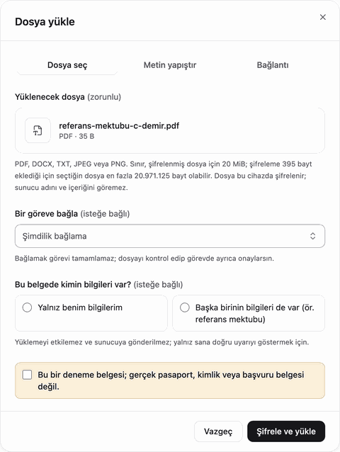 Üye uygulamasında dosya yükleme penceresi: boyut ve tür sınırlarıyla seçilmiş bir test PDF’i, bağlanabilecek isteğe bağlı bir görev, belgede kimin bilgisinin olduğu sorusu ve bunun gerçek pasaport, kimlik veya başvuru belgesi değil, deneme belgesi olduğu onayı.